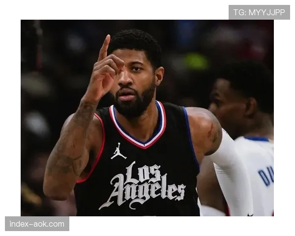 快船上演逆袭剧本：从西部垫底到附加赛区的史诗级翻身